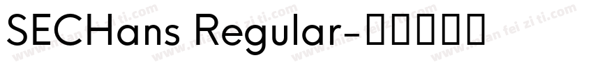 SECHans Regular字体转换